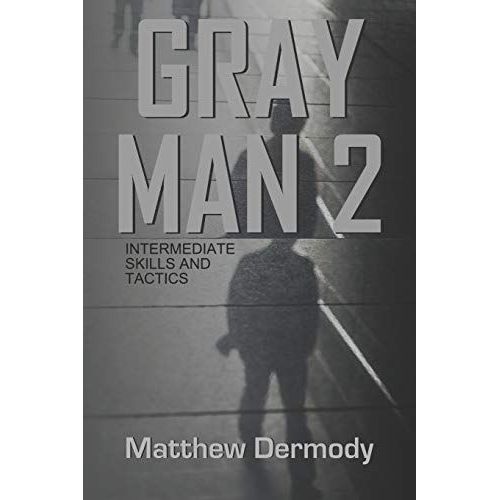 Gray Man 2: Intermediate Skills And Tactics