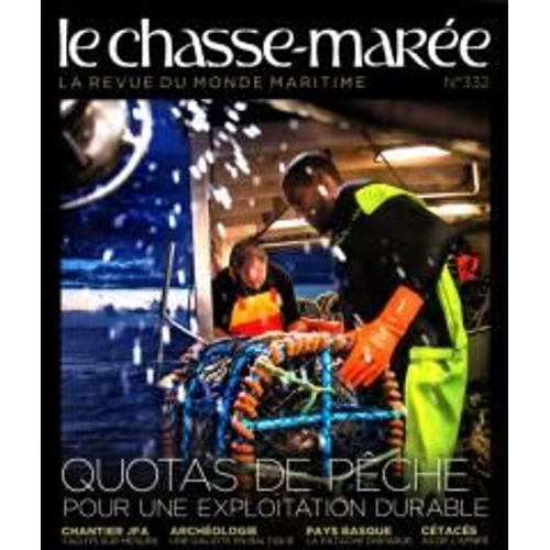 Chasse-Marée 332 Quotas De Peche Pour Une Exploitation Durable