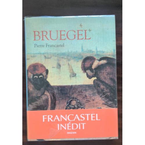 Bruegel, Pierre Francastel