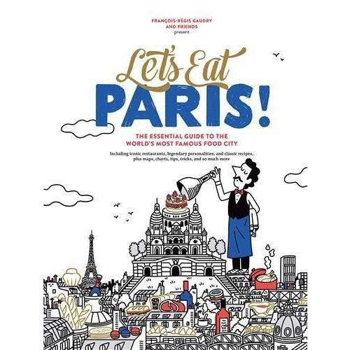 Let's Eat Paris! /Anglais