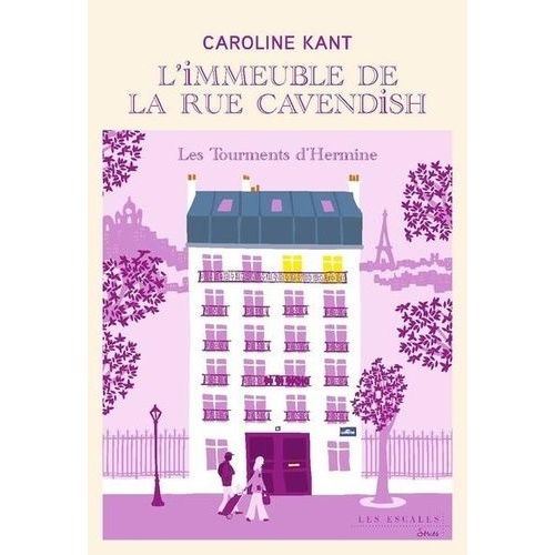 L'immeuble De La Rue Cavendish - Tome 4 - Les Tourments D'hermine