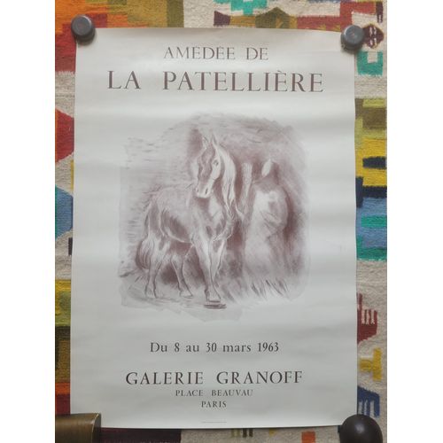 Affiche D'exposition De Amédée De La Patellière," Homme Et Cheval", À La Galerie Granoff, Paris, Du 8 Au 30 Mars 1963. Format : 40 X 59,5 Cm.