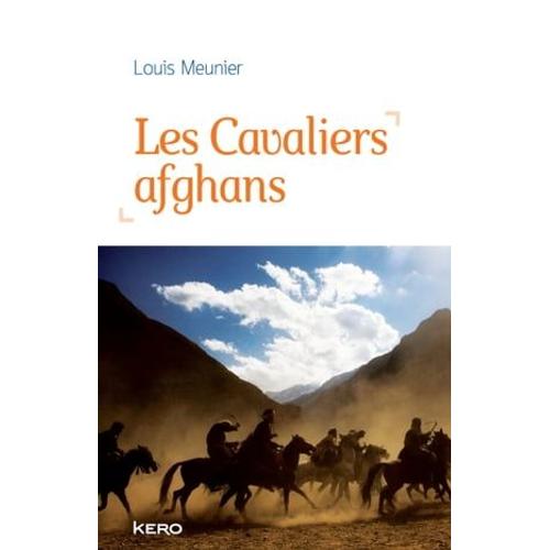 Les Cavaliers Afghans