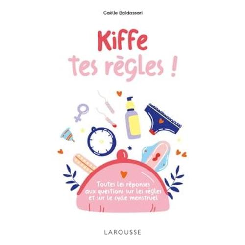 Kiffe Tes Règles