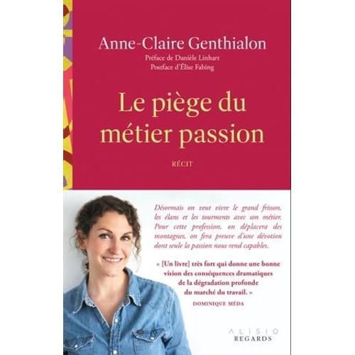 Le Piège Du Métier Passion