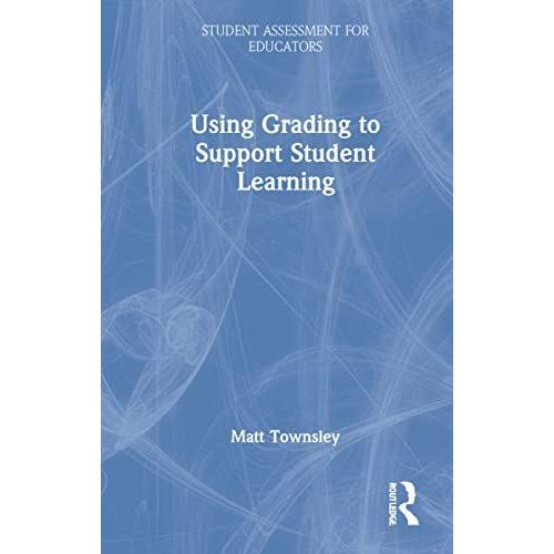 Using Grading To Support Student Learning