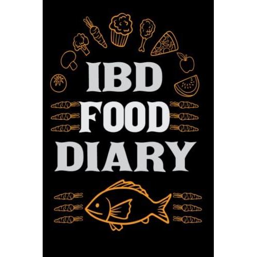 Ibd Food Diary: Ibd Food Journal | Food Allergy Journal | Digestive Disorders Tracker | Ibd Journal And Food Diary Food Diary And Tracker For ... Digestive Disorders | Symptom Management