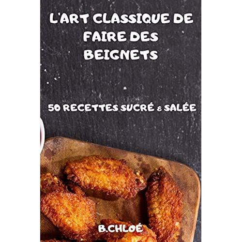 L'art Classique De Faire Des Beignets