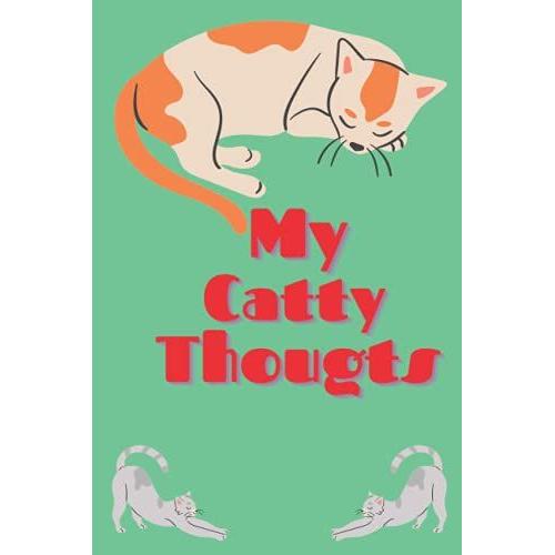 My Catty Thoughts