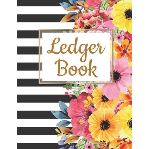 Ledger Book: Keep Records Of Your Monthly Income And Expenses For Small Business