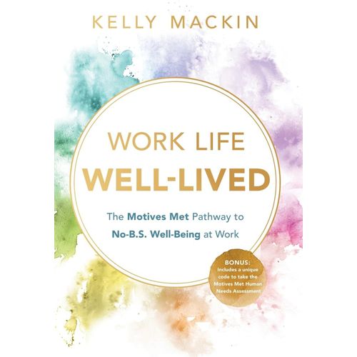 Work Life Well-Lived