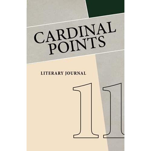 Cardinal Points Journal. Vol11: Literary Annual
