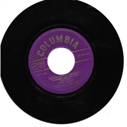 Eddie Calvert : Piccolissima Serenata / Fanfare Tango [Vinyle 45 Tours 7"] 1958 - Avec Norrie Paramor And His Orchestra