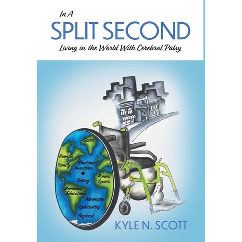 In A Split Second: Living In The World With Cerebral Palsy
