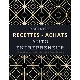 Cahier de compte : Livre des recettes auto entrepreneur - 120