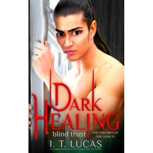 Dark Healing Blind Trust