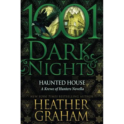 Haunted House: A Krewe Of Hunters Novella