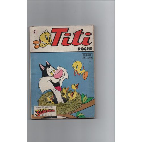 Titi Poche N°71 Novembre 1979 : Titi Et Sylvestre, Bugs Bunny, Sylvestre, Magnus, Superman,Le Cavalier Inconnu .