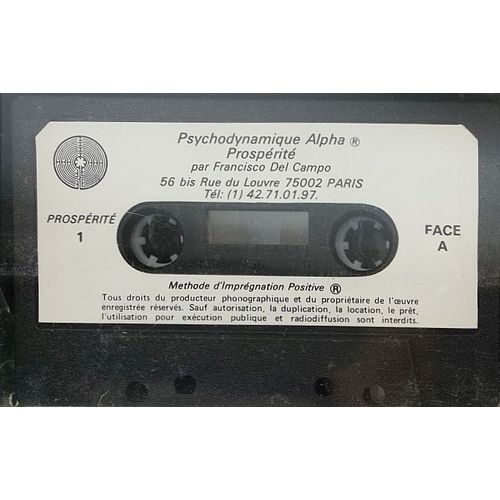 Cassette Audio "Psychodynamique Alpha, Prospérité" De Francisco Del Campo, Méthode D'imprégnation Positive