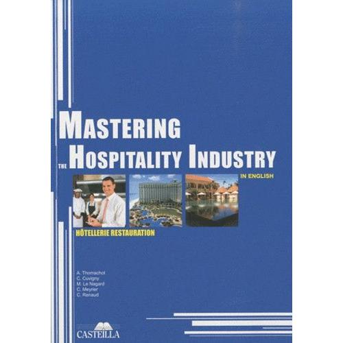 Mastering The Hospitality Industry In English - Hôtellerie Restauration
