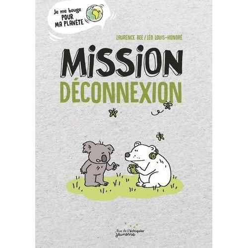 Mission Déconnexion