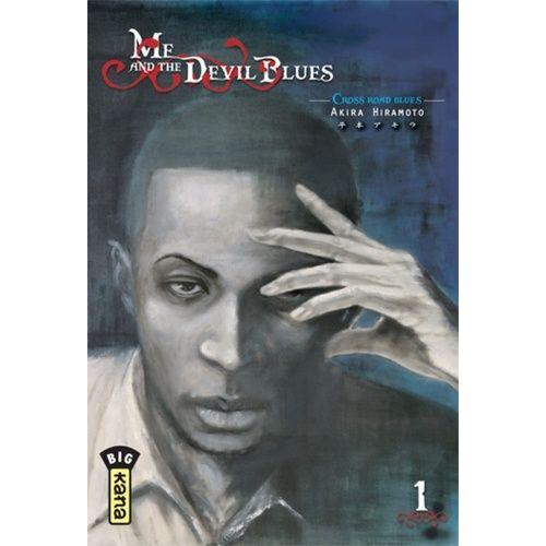 Me And The Devil Blues - Tome 1