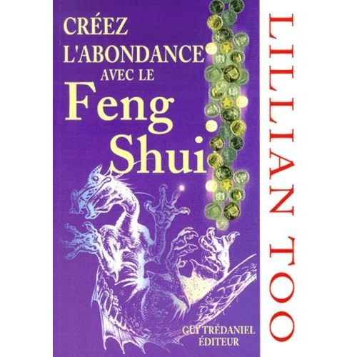 Créez L'abondance Avec Le Feng Shui