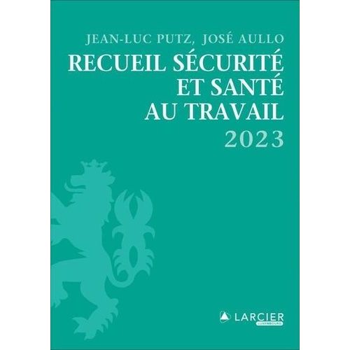 Recueil Sécurité Et Santé Au Travail