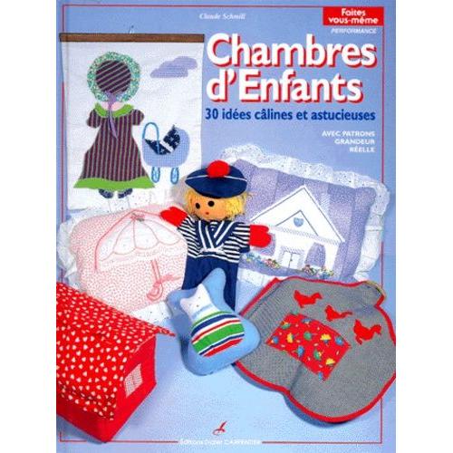 Chambres D'enfants - 30 Idées Câlines Et Astucieuses