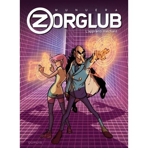 Zorglub Tome 2 - L'apprenti Méchant