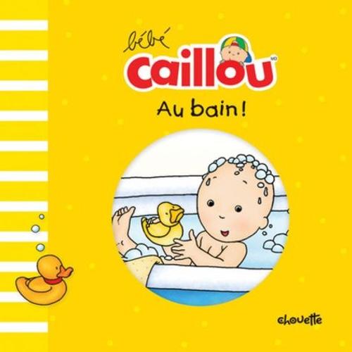 Bébé Caillou - Au Bain