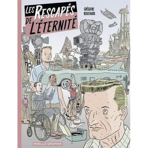 Les Rescapes De L'éternité