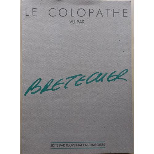 Le Colopathe Vu Par Bretecher