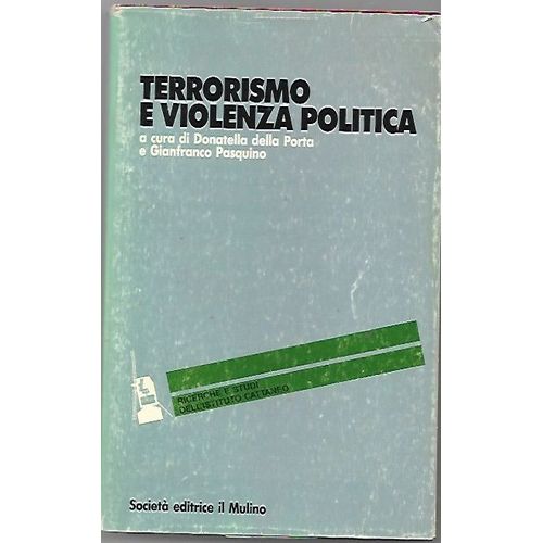 Terrorismo E Violenza Politica