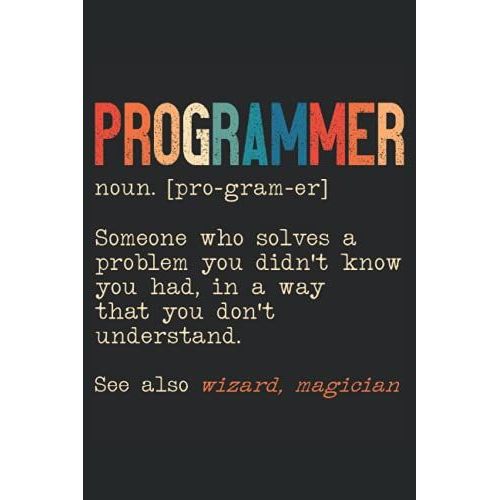 Programmer: Programming Notebook For Programmers, Software Developer, And Computer Coder