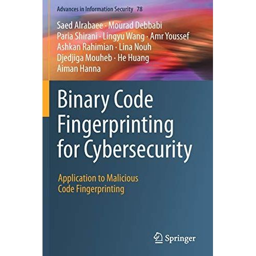 Binary Code Fingerprinting For Cybersecurity