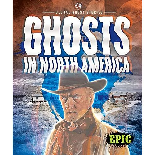 Ghosts In North America