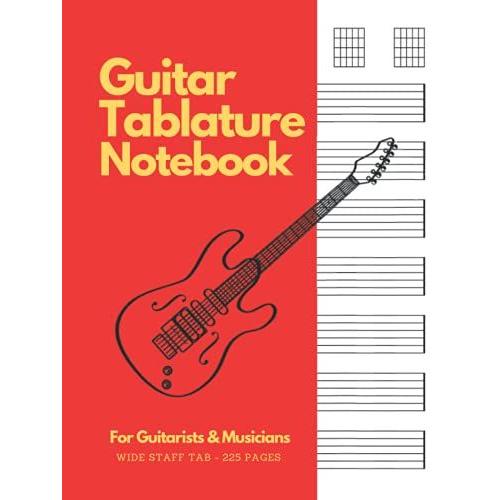Guitar Tablature Notebook - For Guitarists & Musicians :: Wide Staff Tab Manuscript Paper | 225 Pages | 6 Blank Chord Diagrams & 7 Six-Line Staves Per ... Compose & Write Songs | Red Color Book Cover