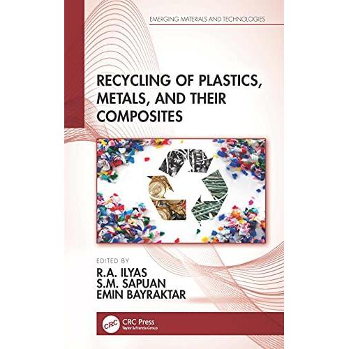 Recycling Of Plastics, Metals, And Their Composites