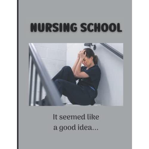 Nurse Notebook: Funny Lined Journal For Nursing School And Medical Workers. Perfect For Nurses Week Gifts Or Graduation Gifts Ideas Or Presents For Under 10 Dollars