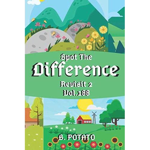 Spot The Difference Revisit 2 Vol.188: Children's Activities Book For Kids Age 3-8, Kids ,Boys And Girls