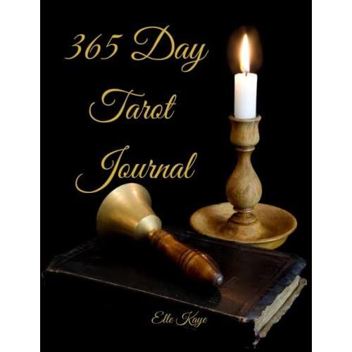 365 Day Tarot Journal: Bell, Book & Candle - Full-Colour 8.5 X 11 386 Pages With Meanings And Spreads