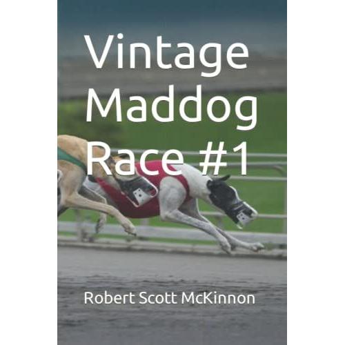 Vintage Maddog Race #1