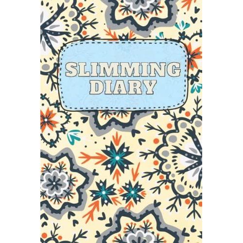 Slimming Diary: Food Log Journal, Weight Managment, Hydration Tracker (Diet Diaries)