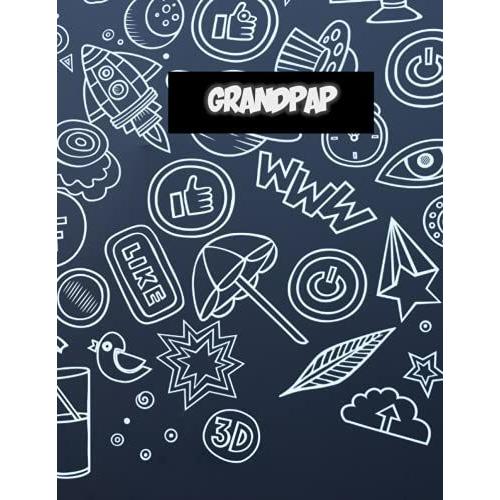 Grandpap: Grandpap Notebook, Clear Lined Journal Notebook Appreciation Gift For Grandfathers.