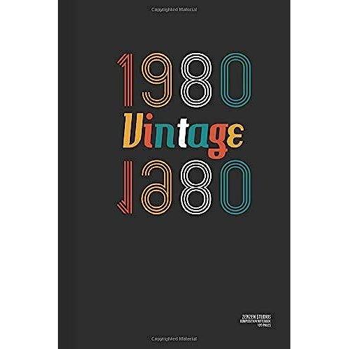 Born In 1980: A 40th Birthday Retro Notebook Journal