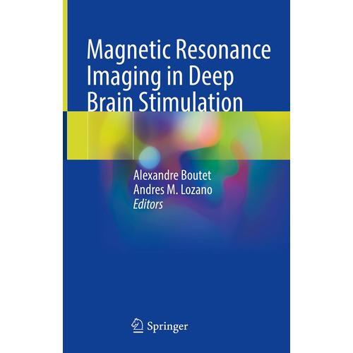 Magnetic Resonance Imaging In Deep Brain Stimulation