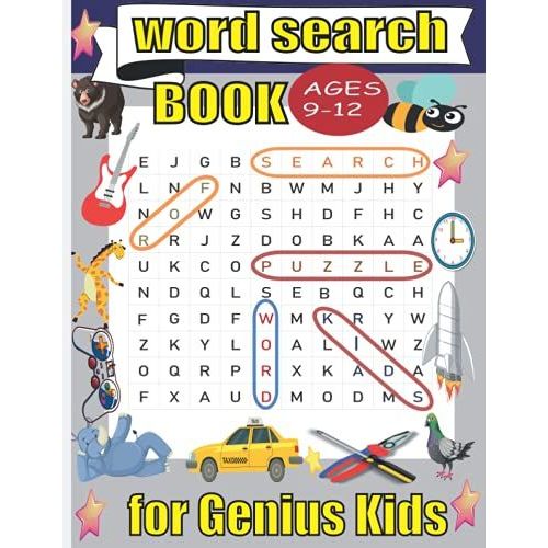 Word Search Book For Genius Kids 9-12: 100 Word Search Puzzles