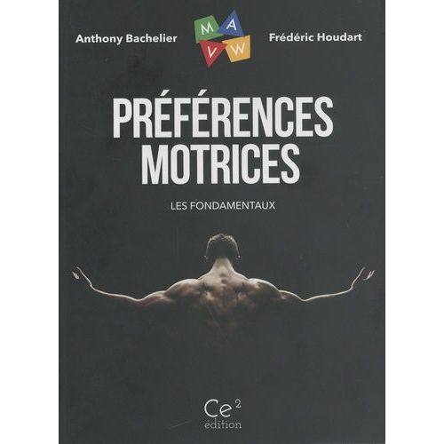 Préférences Motrices - Les Fondamentaux