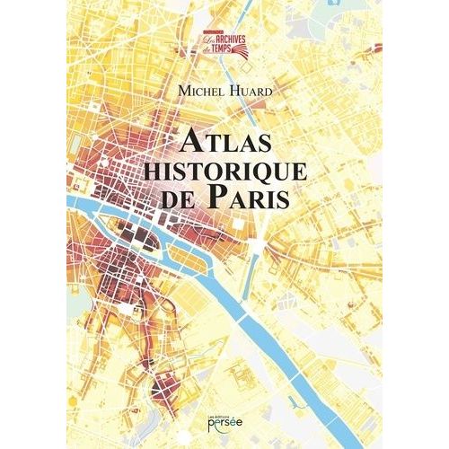 Atlas Historique De Paris